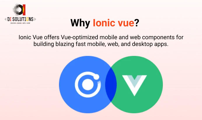 Why Ionic Vue is the Best Framework for Building Mobile Apps